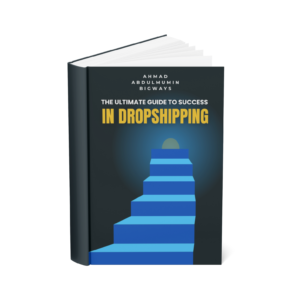 Ultimate Guide to Dropshipping – The Blueprint to Building a Profitable Online Business